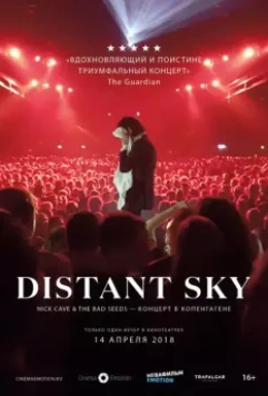 Distant Sky: Nick Cave & The Bad Seeds – Концерт в Копенгагене / Distant Sky: Nick Cave & The Bad Seeds Live In Copenhagen 2018 скачать через торрент в хорошем качестве