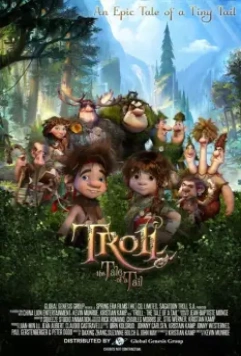 Тролль: История с хвостом / Troll: The Tale of a Tail 2018 скачать через торрент в хорошем качестве