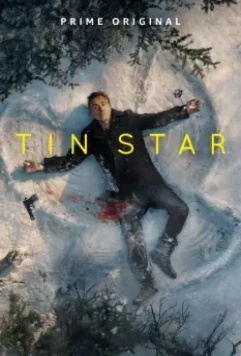 Стальная звезда / Tin Star 2017 скачать через торрент в хорошем качестве