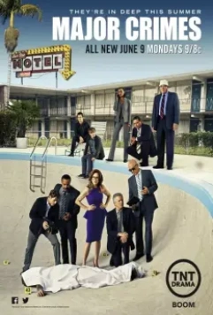 Особо Тяжкие Преступления / Major Crimes 2012 скачать через торрент в хорошем качестве