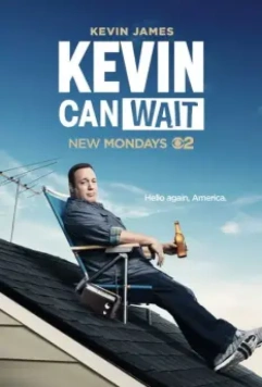 Кевин подождет / Kevin Can Wait 2016 скачать через торрент в хорошем качестве