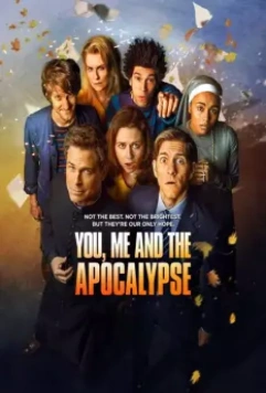 Ты, я и апокалипсис / You, Me and the Apocalypse 2015 скачать через торрент в хорошем качестве