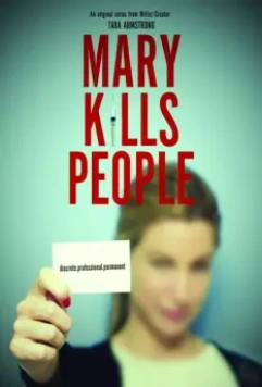Мэри Убивает Людей / Mary Kills People 2017 скачать через торрент в хорошем качестве