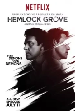 Хемлок Гроув / Hemlock Grove 2013 скачать через торрент в хорошем качестве