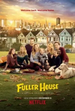 Более полный дом / Fuller House 2016 скачать через торрент в хорошем качестве
