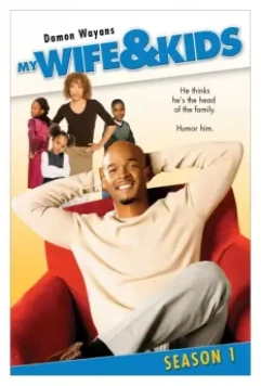 Моя жена и дети / My Wife and Kids 2001 скачать через торрент в хорошем качестве