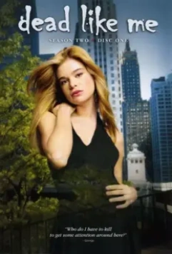 Мертвые, как я / Dead Like Me 2003 скачать через торрент в хорошем качестве