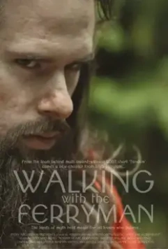 Прогулки с перевозчиком / Walking with the Ferryman 2014 скачать через торрент в хорошем качестве