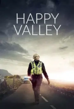 Счастливая долина / Happy Valley 2014 скачать через торрент в хорошем качестве
