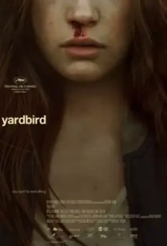 Птичка в клетке / Yardbird 2012 скачать через торрент в хорошем качестве