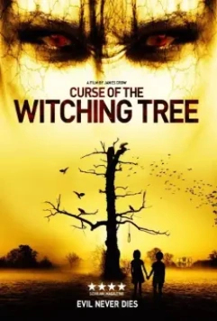 Проклятие колдовского дерева / Curse of the Witching Tree 2015 скачать через торрент в хорошем качестве