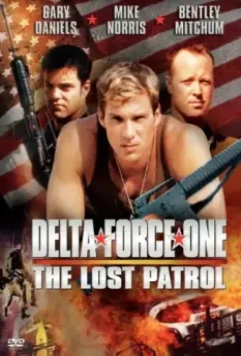 Дельта Форс: Пропавший патруль / Delta Force One: The Lost Patrol 2000 скачать через торрент в хорошем качестве