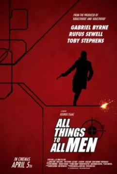 Все вещи для всех людей / All Things to All Men 2013 скачать через торрент в хорошем качестве