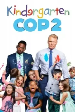 Детсадовский полицейский 2 / Kindergarten Cop 2 2015 скачать через торрент в хорошем качестве