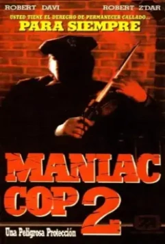 Маньяк-полицейский 2 / Maniac Cop 2 1990 скачать через торрент в хорошем качестве