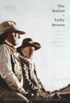 Баллада о Лефти Брауне / The Ballad of Lefty Brown 2017 скачать через торрент в хорошем качестве