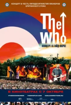 The Who: Концерт в Гайд-парке / The Who Live in Hyde Park 2015 скачать через торрент в хорошем качестве