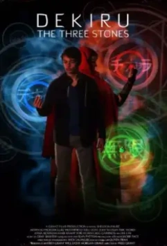 Декиру: Магические камни / Dekiru: The Three Stones 2017 скачать через торрент в хорошем качестве