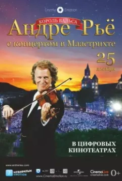 Андре Рьё: Концерт в Маастрихте / Andre Rieu: Maastricht Concert 2013 скачать через торрент в хорошем качестве
