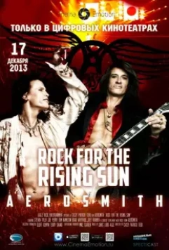 Аэросмит: Рок для восходящего солнца / Aerosmith: Rock for the Rising Sun 2013 скачать через торрент в хорошем качестве