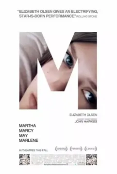 Марта, Марси Мэй, Марлен / Martha Marcy May Marlene 2011 скачать через торрент в хорошем качестве