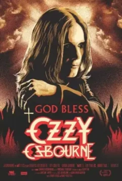 Боже, храни Оззи Осборна / God Bless Ozzy Osbourne 2011 скачать через торрент в хорошем качестве