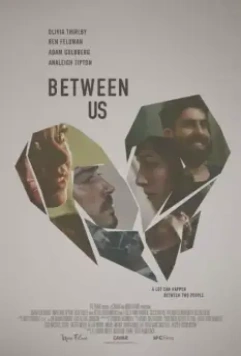 Между нами / Between Us 2016 скачать через торрент в хорошем качестве