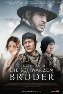Черные братья / Die schwarzen Brüder 2013 скачать через торрент в хорошем качестве