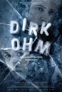 Исчезающий иллюзионист / Dirk Ohm - Illusjonisten som forsvant 2015 скачать через торрент в хорошем качестве