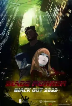 Бегущий по лезвию: Блэкаут 2022 / Blade Runner 2022: Black Out 2017 скачать через торрент в хорошем качестве