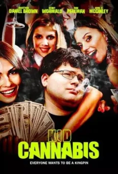 Малыш-каннабис / Kid Cannabis 2014 скачать через торрент в хорошем качестве