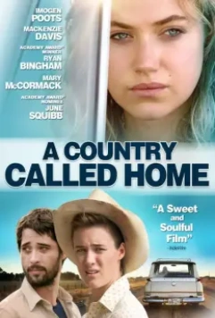 Страна под названием Дом / A Country Called Home 2015 скачать через торрент в хорошем качестве