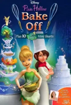 Феи: Спорт и торт / Pixie Hollow Bake Off 2013 скачать через торрент в хорошем качестве