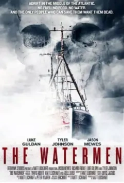 Рыбаки / The Watermen 2012 скачать через торрент в хорошем качестве