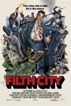 Грязный город / Filth City 2017 скачать через торрент в хорошем качестве