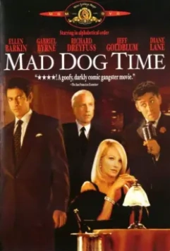 Время бешеных псов / Mad Dog Time 1996 скачать через торрент в хорошем качестве