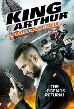 Король Артур и Рыцари Круглого стола / King Arthur and the Knights of the Round Table 2017 скачать через торрент в хорошем качестве