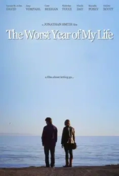 Худший год в моей жизни / The Worst Year of My Life 2015 скачать через торрент в хорошем качестве