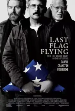 Последний взмах флага / Last Flag Flying 2017 скачать через торрент в хорошем качестве