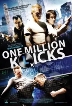 Миллион ударов / One Million K(l)icks 2014 скачать через торрент в хорошем качестве