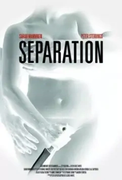 Разделение / Separation 2013 скачать через торрент в хорошем качестве