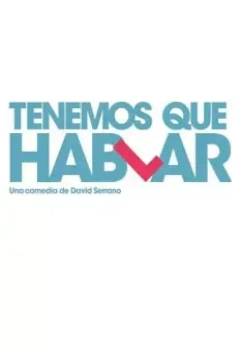 Нам нужно поговорить / Tenemos que hablar 2016 скачать через торрент в хорошем качестве