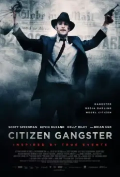 Гражданин гангстер / Citizen Gangster 2011 скачать через торрент в хорошем качестве