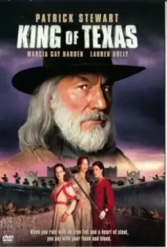 Король Техаса / King of Texas 2002 скачать через торрент в хорошем качестве