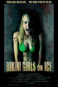 Девочки бикини на льду / Bikini Girls on Ice 2009 скачать через торрент в хорошем качестве