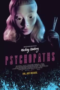 Психопаты / Psychopaths 2017 скачать через торрент в хорошем качестве