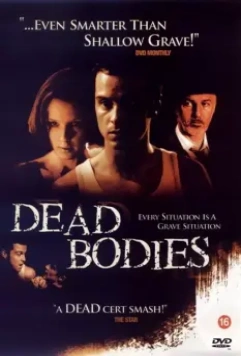 Трупы / Dead Bodies 2003 скачать через торрент в хорошем качестве