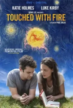 Прикосновение огнём / Touched with Fire 2015 скачать через торрент в хорошем качестве