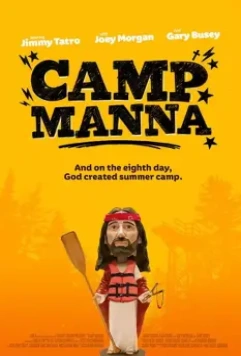 Лагерь Манна / Camp Manna 2018 скачать через торрент в хорошем качестве