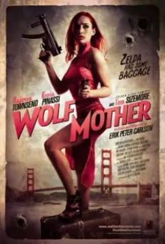 Мать-волчица / Wolf Mother 2016 скачать через торрент в хорошем качестве